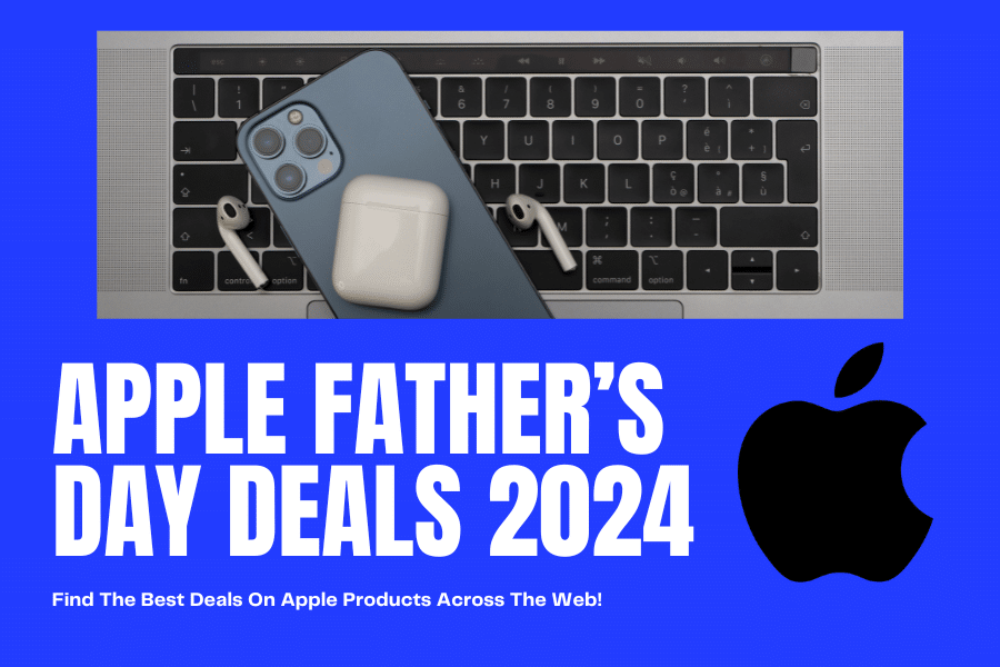 Apple Father's Day Deals